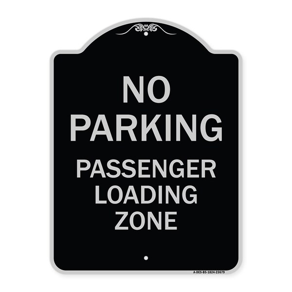 Signmission No Parking Passenger Loading Zone Heavy-Gauge Aluminum Architectural Sign, 24" x 18", BS-1824-23679 A-DES-BS-1824-23679 - main